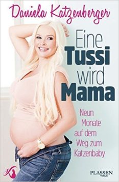 Daniela Katzenberger - Eine Tussi wird Mama